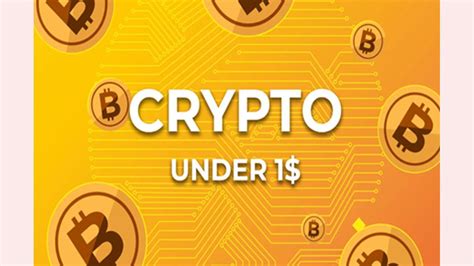 Crypto Under $1 That Will Explode