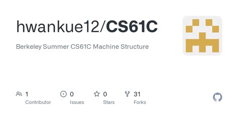 Cs61C Summer 2024 Github