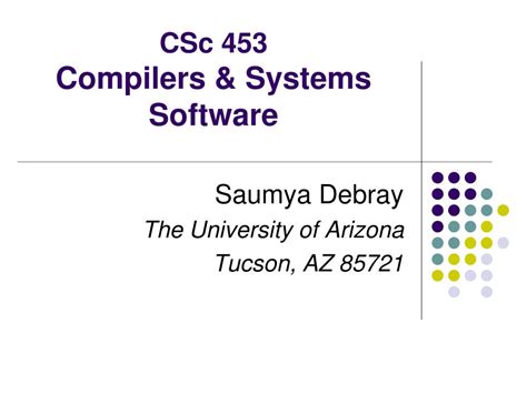 Csc 453 - Compilers And Systems Software