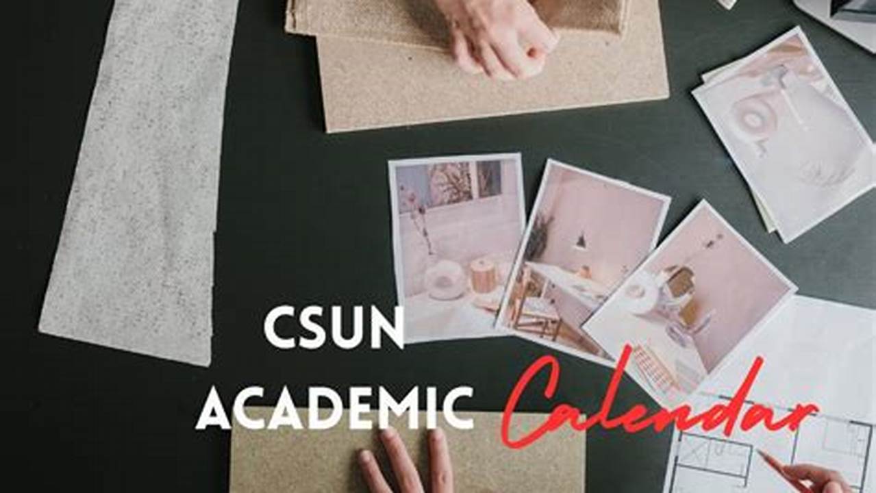 Csun Semester Calendar