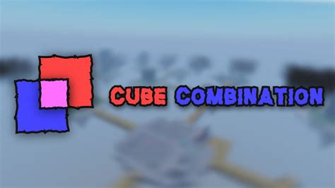 Cube Combination - Roblox