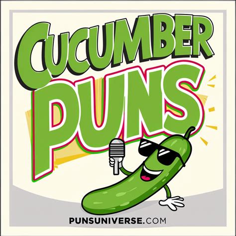 Cucumber Pun