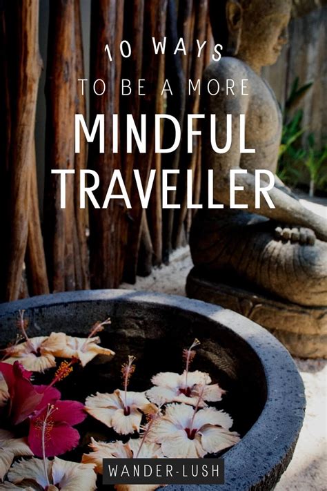 Cultivating Mindful Travel Experiences