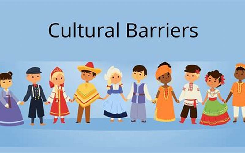 Cultural Barriers