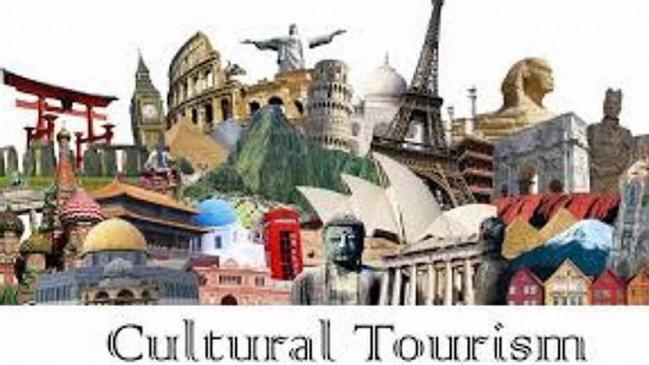 Cultural Exchange, Tourist Destination