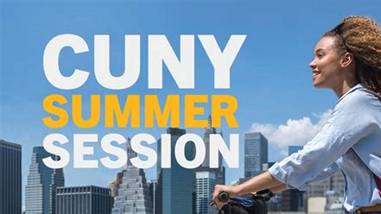 Cuny Summer Classes 2025