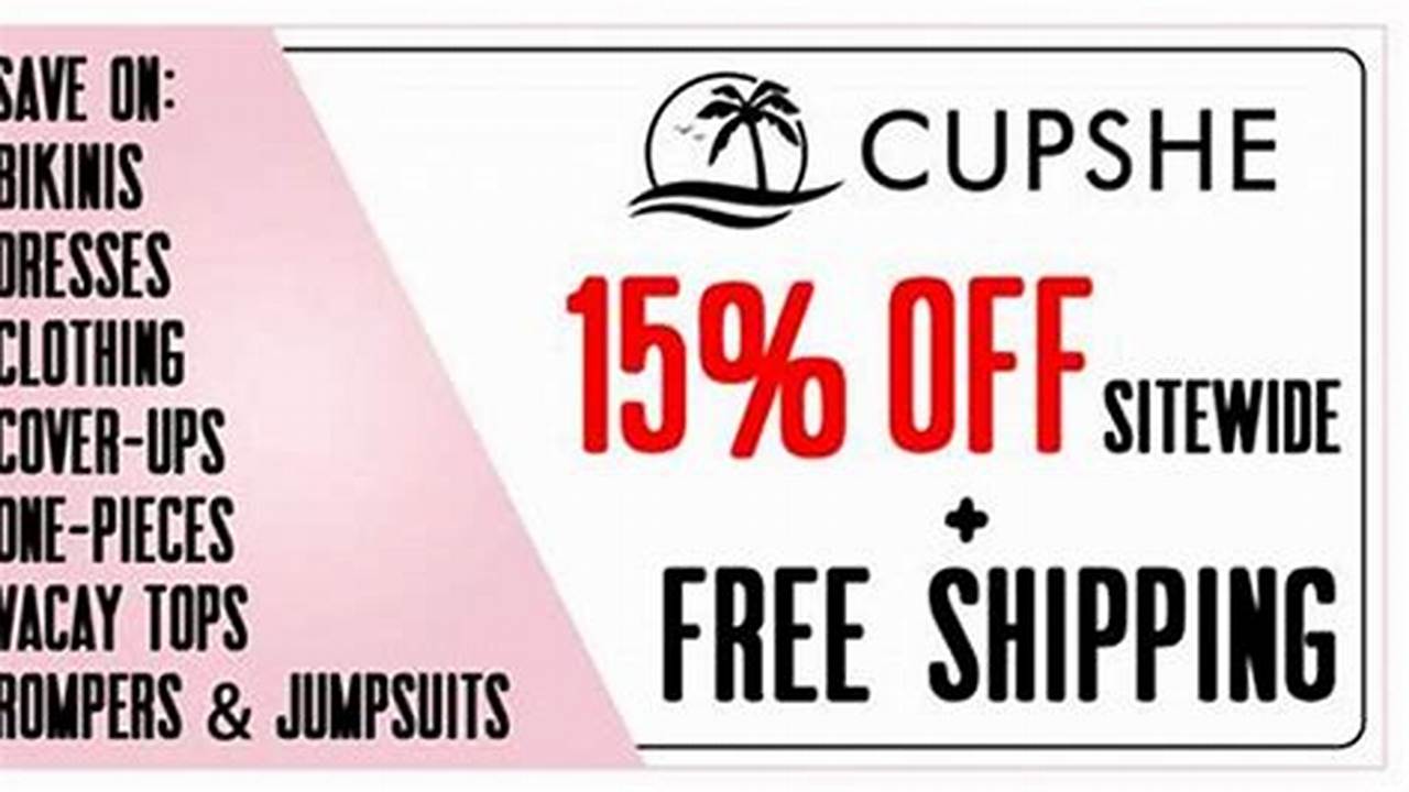 Cupshe Coupon Code June 2024 Printable