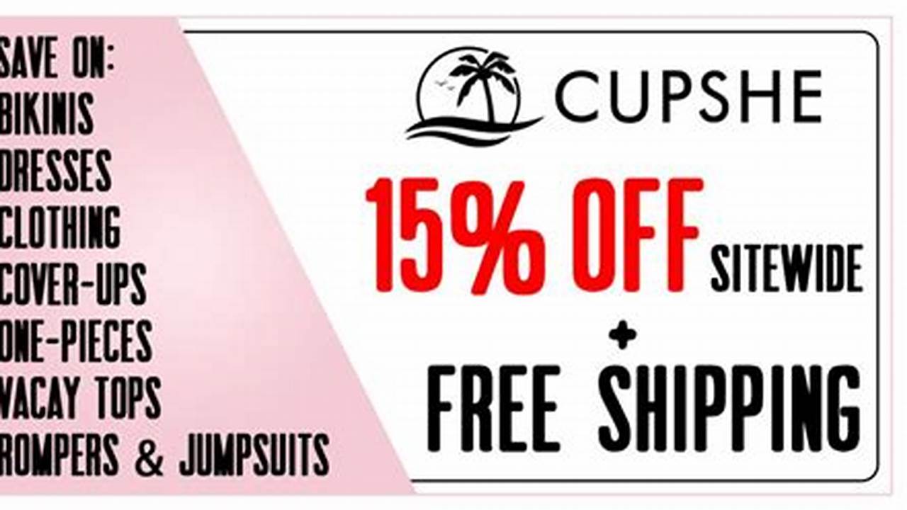 Cupshe Coupon Code March 2024 Printable
