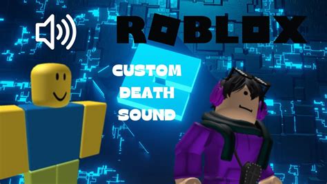 Custom Death Sound - Roblox