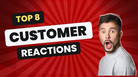 Customer Reactions