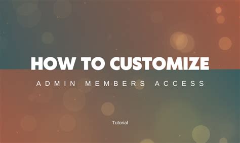 Customized Access