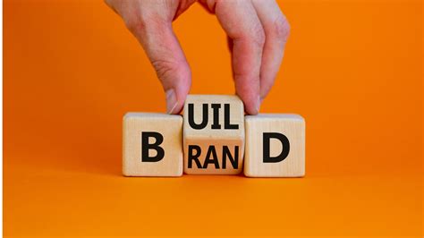 Customizing and Building Your Brand