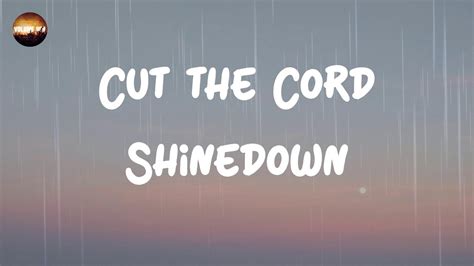 Cut the Cord Lyrics