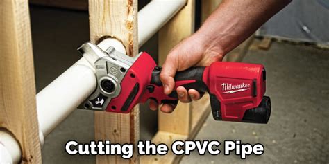 Cutting CPVC Pipe