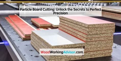 Cutting Particle Board