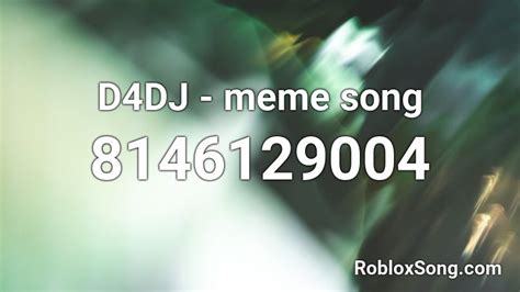 D4DJ Meme Roblox Song ID Code - Pro Game Guides