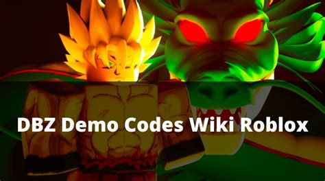 DBZ Demo Codes Wiki Roblox(NEW) - MrGuider