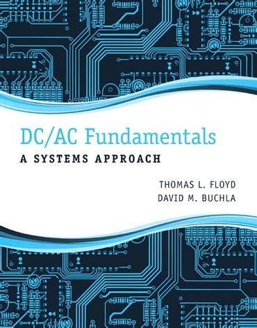 DC/AC Fundamentals: A Systems Approach Highlights