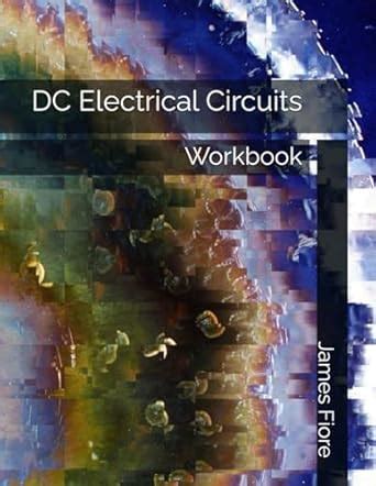 DC Electrical Circuits: Workbook Highlights