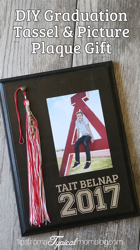 Diy Graduation Tassel & Senior Picture Display Plaque Gift Idea - Tips From  A Typical Mom