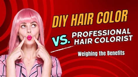DIY vs. Professional Colorist