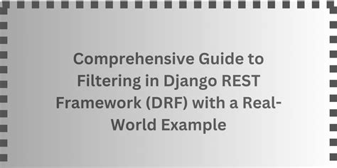 DRF Pagination and Filtering: Mastering Data Management
