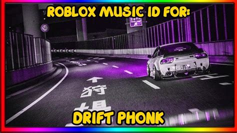 DRIFT PHONK Roblox ID - Roblox music codes