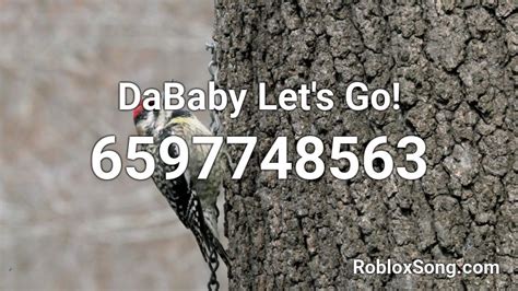 DaBaby Let\'s Go! Roblox ID - Roblox music codes