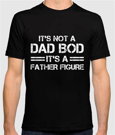 Dad Bod Father Figure Shirt