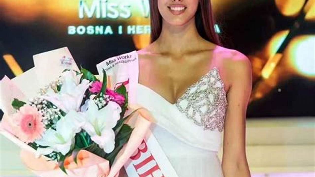 Daftar Nama Pemenang Kontes Miss Bosnia And Herzegovina