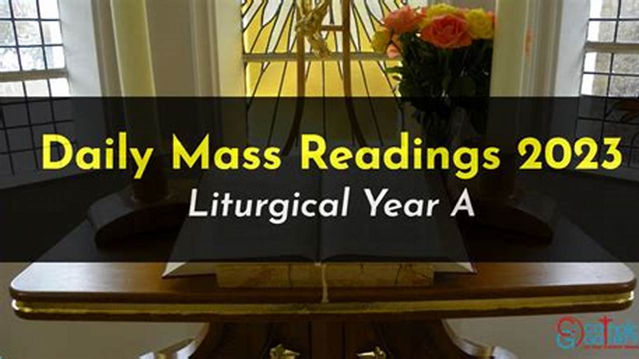 Daily Catholic Mass Readings For Sunday, 2023 December 17., 2024