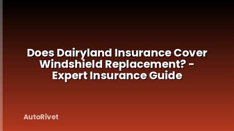 Dairyland Insurance: Expert Guide And Tips