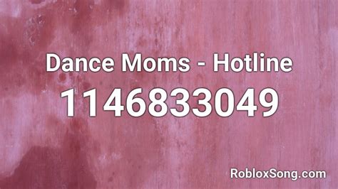 Dance Moms - Hotline Roblox ID - Roblox music codes
