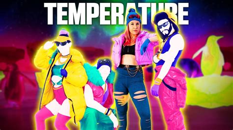 Dance of Temperature