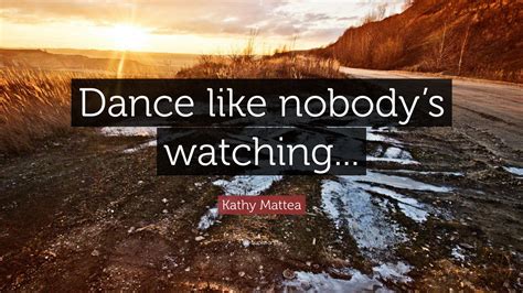 Dancing like nobody's watching… until they are