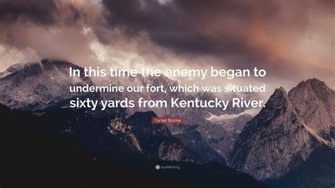 Daniel Boone Quotes