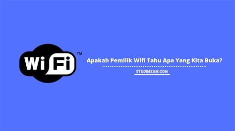 Dapat Merugikan Pemilik Wifi