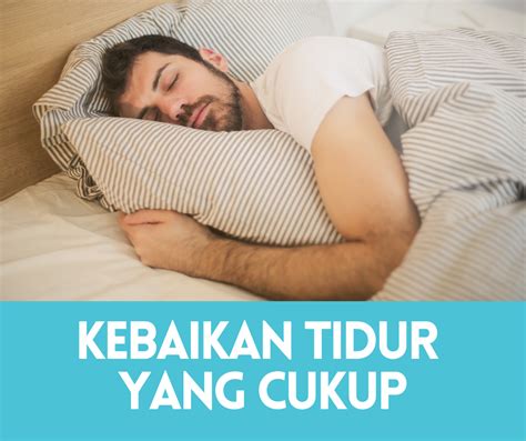 Dapatkan Tidur yang Cukup