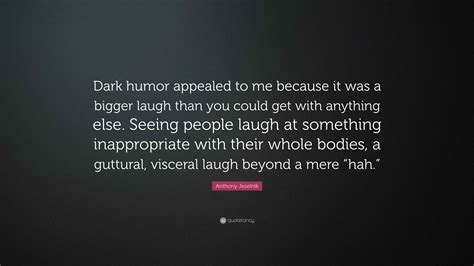 Dark Humor Quotes