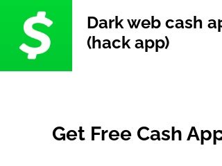 Uncovering the Dark Web Cash App Hack 2021: How Criminals are Stealing Millions