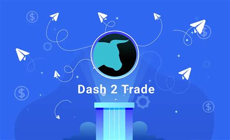 Dash 2 Trade crypto trading platform