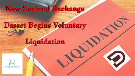 Dasset crypto exchange liquidation process