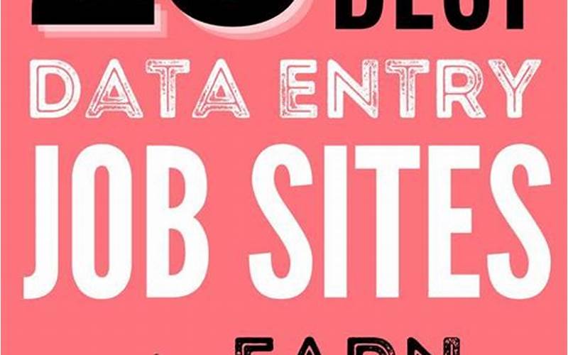Data Entry Sites