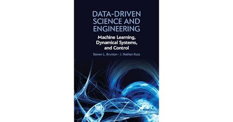 Data-Driven Science And Engineering: Machine Learning Dynamical Systems And Control Highlights