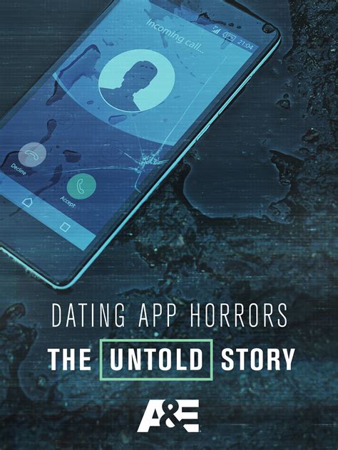 Discover the Dark Side of Dating Apps: The Untold Horror Stories - A Revealing Look at the Perils of Modern-day Dating.