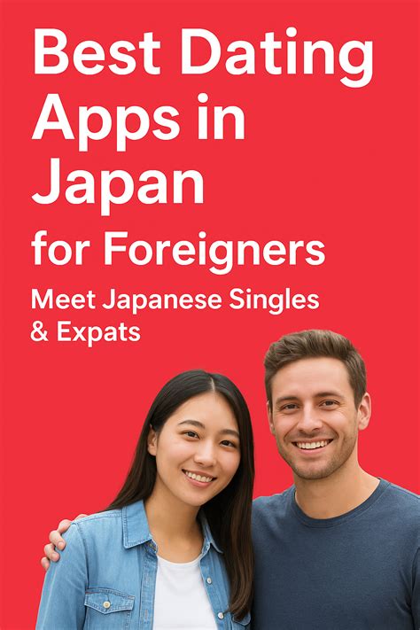 Dating Apps In Japan For Foreigners