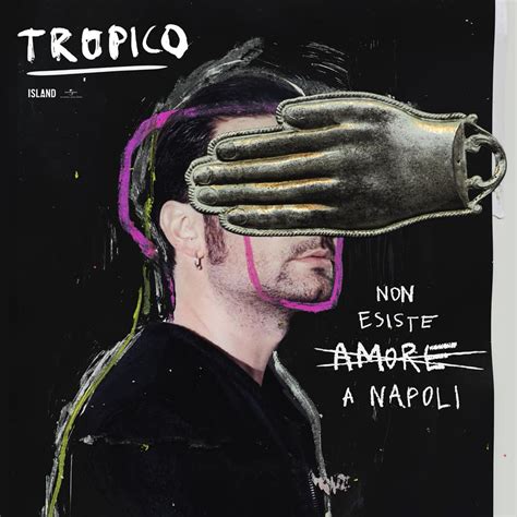 Tropico Non esiste amore a Napoli, nuovo album dell'autore multiplatino