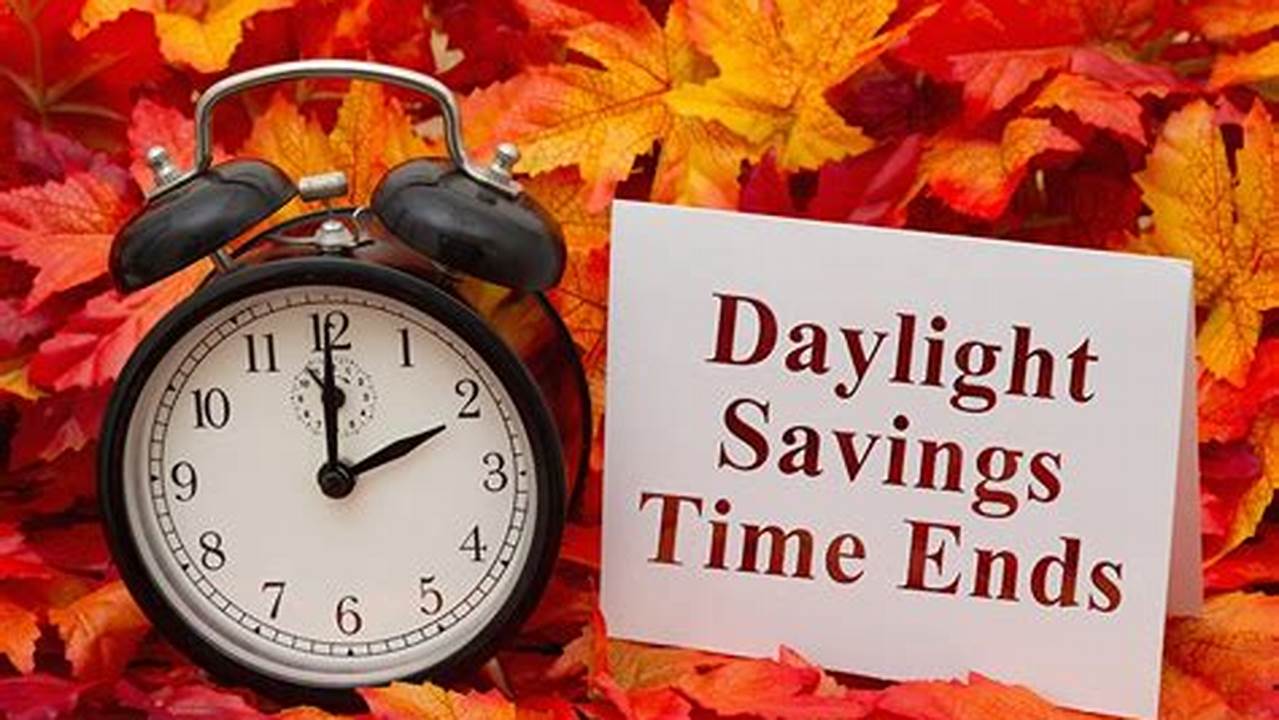 Daylight Savings 2024 Ends Meaning