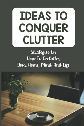 De-clutter and Conquer