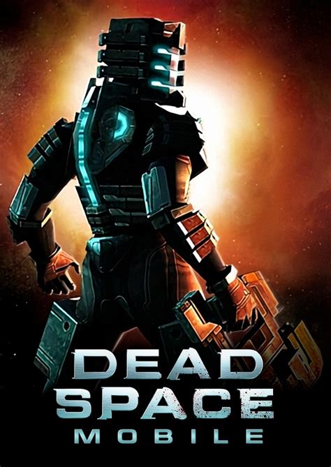 Unveiling the Terrifying Adventure of Dead Space Mobile Game - Enter a World of Claustrophobia and Horror!
